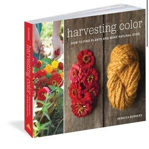 Harvesting Color by Rebecca Burgess book